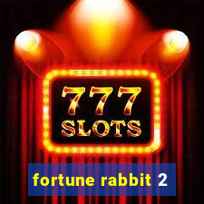 fortune rabbit 2